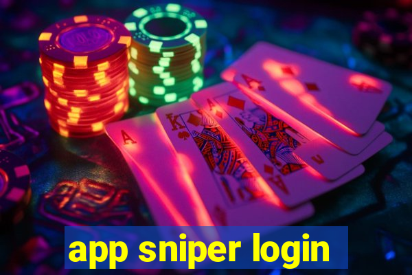 app sniper login